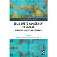 Solid Waste Management in Canada by Assuah, Anderson, 9781003534129