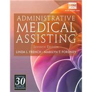 Administrative Medical Assisting by French, Linda; Fordney, Marilyn, 9781133604129