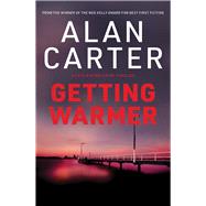 Getting Warmer by Carter, Alan, 9781760994129
