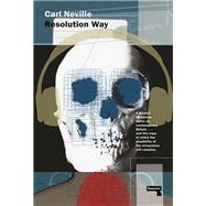 Resolution Way by Neville, Carl, 9781910924129