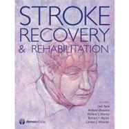 Stroke Recovery and Rehabilitation by Stein, Joel; Harvey, Richard L., M.D.; Macko, Richard F., M.D.; Winstein, Carolee J., Ph.D., 9781933864129