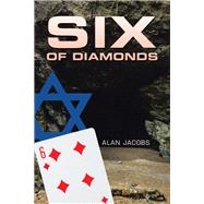 Six of Diamonds by Alan Jacobs, 9781984594129