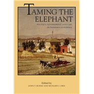 Taming the Elephant by Burns, John F.; Orsi, Richard J.; Smith-Baranzini, Marlene (CRT), 9780520234130