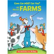 Cows Can Moo! Can You! All About Farms by Worth, Bonnie; Ruiz, Aristides; Mathieu, Joe, 9780593814130