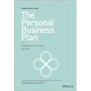 The Personal Business Plan A Blueprint for Running Your Life by Bruyant-langer, Stephen, 9781118744130