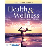 Health & Wellness w/ Navigate2 Advantage Access by Edlin, Gordon; Golanty, Eric, 9781284144130