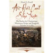 All Hell Can't Stop Them by Powell, David A., 9781611214130