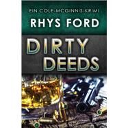 Dirty Deeds (Deutsch) by Ford, Rhys; Simons, Teresa, 9781641084130
