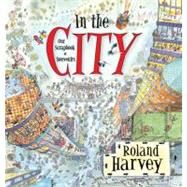 In the City Our Scrapbook of Souvenirs by Harvey, Roland, 9781741144130