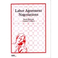 Labor Agreement Negotiations by Hilgert, Raymond L., 9780324064131