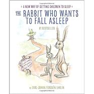 The Rabbit Who Wants to Fall Asleep by EHRLIN, CARL-JOHAN FORSSN; MAUNUNEN, IRINA, 9780399554131