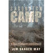 Sasquatch Camp by May, Jim Vander, 9781503534131
