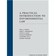 A Practical Introduction to Environmental Law by Mintz, Joel A.; Dernbach, John; Gold, Steve C.; Robbins, Kalyani; Villa, Clifford; Wagner, Wendy, 9781522104131