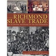 The Richmond Slave Trade by Trammel, Jack, 9781609494131