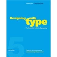 Designing with Type : The Essential Guide to Typography by Craig, James; Korol Scala, Irene, 9780823014132