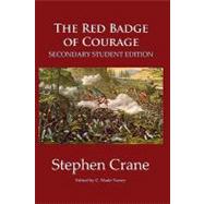 The Red Badge of Courage by Crane, Stephen; Naney, C. Wade, 9781450514132