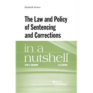 The Law and Policy of Sentencing and Corrections in a Nutshell(Nutshells) by Branham, Lynn S., 9781636594132