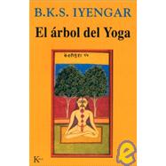 El rbol del yoga by Iyengar, B. K. S.; Abeleira, Jos Manuel, 9788472454132