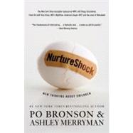 NurtureShock by Bronson, Po; Merryman, Ashley, 9780446504133