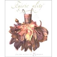 Fairie-ality : The Fashion Collection from the House of Ellwand by ELLWAND, DAVIDBIRD, EUGENIE, 9780763614133