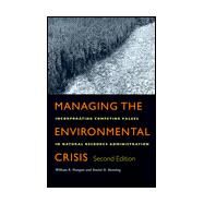 Managing the Environmental Crisis by Mangun, William Russell; Henning, Daniel H., Ph.D., 9780822324133