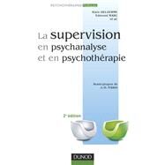 La supervision en psychanalyse et en psychothrapie 2e ed. by Edmond Marc; Alain Delourme, 9782100554133