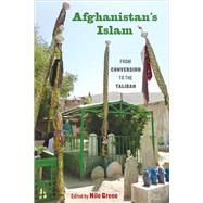 Afghanistan's Islam by Green, Nile, 9780520294134
