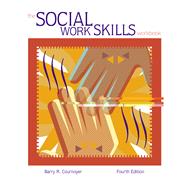The Social Work Skills Workbook (with InfoTrac) by Cournoyer, Barry R., 9780534534134