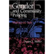 Gender and Community Policing by Miller, Susan L., 9781555534134