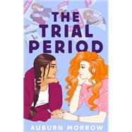 The Trial Period by Morrow, Auburn, 9781998854134
