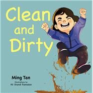 Clean and Dirty by Tan, Ming; Ramadan, Ali Shandi, 9789814974134