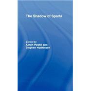 The Shadow of Sparta by Powell; Anton, 9780415104135