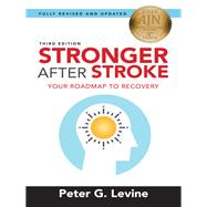 Stronger After Stroke by Levine, Peter G., 9780826124135