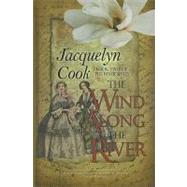 The Wind Along the River by Cook, Jacquelyn, 9781410434135