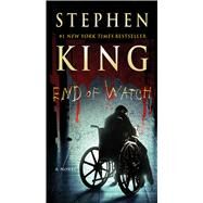 End of Watch A Novel by King, Stephen, 9781501134135