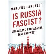 Is Russia Fascist? by Marlene Laruelle, 9781501754135