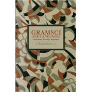Gramsci and Languages by Carlucci, Allessandro, 9781608464135