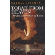 Torah from Heaven The Reconstruction of Faith by Solomon, Norman, 9781906764135