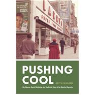 Pushing Cool by Keith Wailoo, 9780226794136
