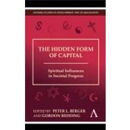 The Hidden Form of Capital by Berger, Peter L.; Redding, Gordon, 9780857284136