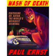 Mask of Death by Paul Ernst, 9781479454136