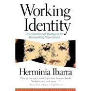 Working Identity by Ibarra, Herminia, 9781591394136