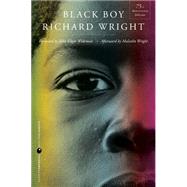 Black Boy, Seventy Fifth Anniversary Edition by Wright, Richard; Wideman, John Edgar; Wright, Malcolm (AFT), 9780062964137