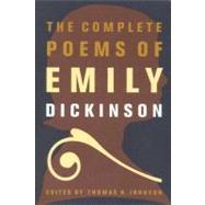 The Complete Poems of Emily Dickinson by Dickinson, Emily, 9780316184137