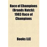 Race of Champions : 1983 Race of Champions, 1967 Race of Champions, 1965 Race of Champions, 1979 Race of Champions by , 9781156224137