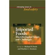 Imported Foods by Doyle, Michael P.; Erickson, Marilyn C., 9781555814137