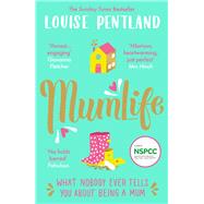 MumLife The Sunday Times Bestseller, 'Hilarious, honest, heartwarming' Mrs Hinch by Pentland, Louise, 9781788704137