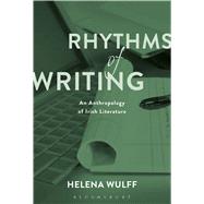 Rhythms of Writing by Wulff, Helena, 9781474244138