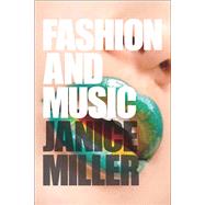 Fashion and Music by Miller, Janice, 9781847884138
