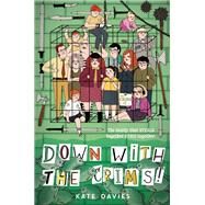 Down With the Crims! by Davies, Kate, 9780062494139